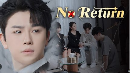 No Return 🎬 Full Movie with English Subtitles | Watch Now