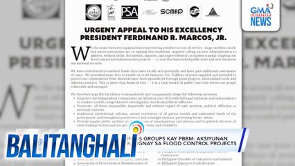 Panawagan ng 34 business groups kay PBBM - Aksiyunan agad ang katiwalian kaugnay sa flood cotrol projects | Balitanghali