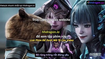 Thôn Phệ Tinh Không Tập 196 Vietsub Thuyết Minh Tiếng Việt