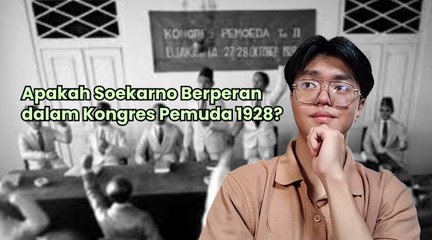 Apakah Soekarno Berperan dalam Kongres Pemuda 1928?