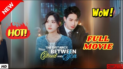 ♥️🌟 Where the Clouds Part - FULL MOVIES ENGLISH SUB
