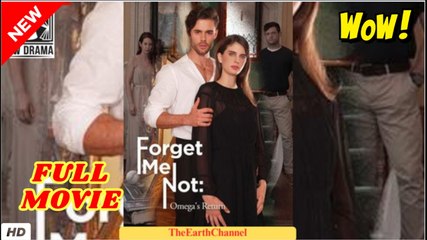 ❣️🍅💥 Forget Me Not Omega's Return dailymotion No me olvides-