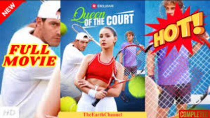 ❣️🔥🎬 Queen Of The Court (2025) - FULL [Eng Sub]