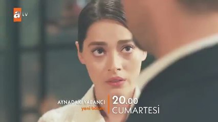 Aynadaki Yabancı 4. Bölüm Fragman | "Sende bir şeyler var..." ‪@AynadakiYabanciatv‬