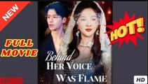 ❣️🔥🎬 Behind Her Voice Was Flame - FULL MOVIES ENGLISH SUB