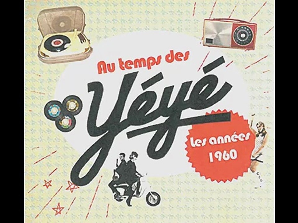 Au Temps des Yé-Yé - Compilation Années 60 ( Audio MP3 )