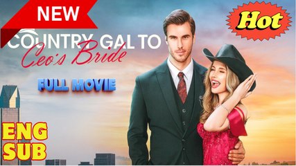 Country Gal to CEO's Bride - Video Dailymotion