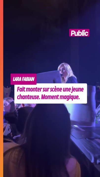 Lara Fabian réalise le rêve d'une jeune chanteuse de 15 ans. Elle l'invite sur scène.