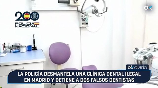 La Policía desmantela una clínica dental ilegal en Madrid y detiene a dos falsos dentistas