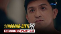 Sanggang-Dikit FR: Tonyo, hahanap ng mga kasagutan tungkol kay Jared! (Episode 86 - Part 2/3)
