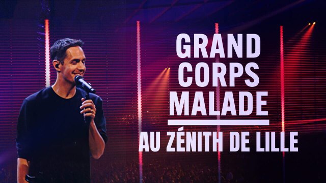 Grand Corps Malade au Zénith de Lille