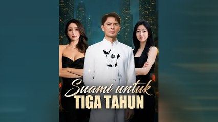 Suami Untuk Tiga Tahun Episode Lengkap