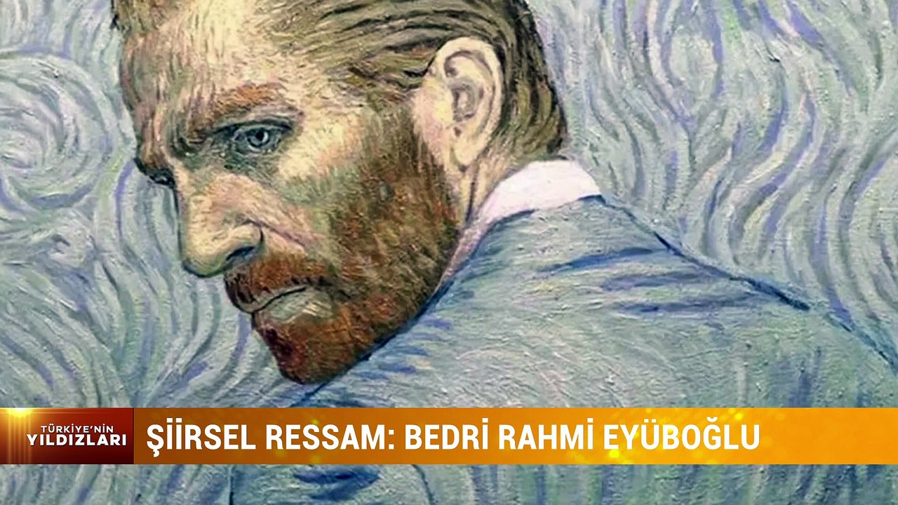 TÜRKİYE'NİN YILDIZLARI - 74 - BEDRİ RAHMİ EYÜBOĞLU