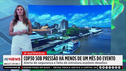 COP30 enfrenta desafios a menos de um mês do evento; Patrícia Costa comenta