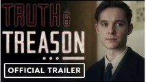 Truth & Treason | Official Theatrical Trailer - Ewan Horrocks, Rupert Evans, Ferdinand McKay