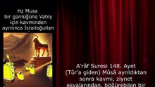 Hz Musa bir günlüğüne Vahiy için kavminden ayrılınca İsrailoğulları