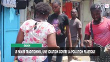 [#Reportage] Gabon : le panier traditionnel, une solution contre la pollution plastique