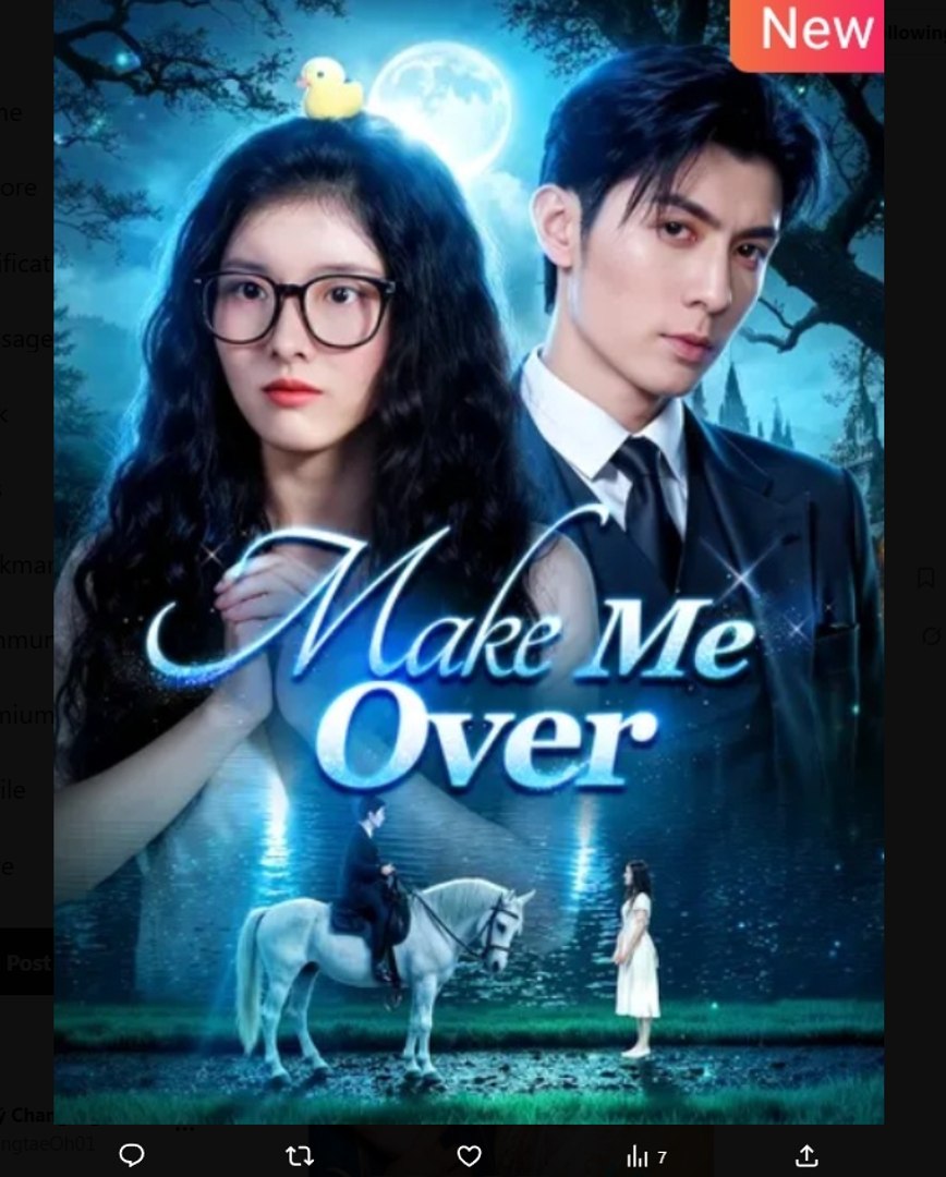 Make Me Over Chinese Drama - English Sub