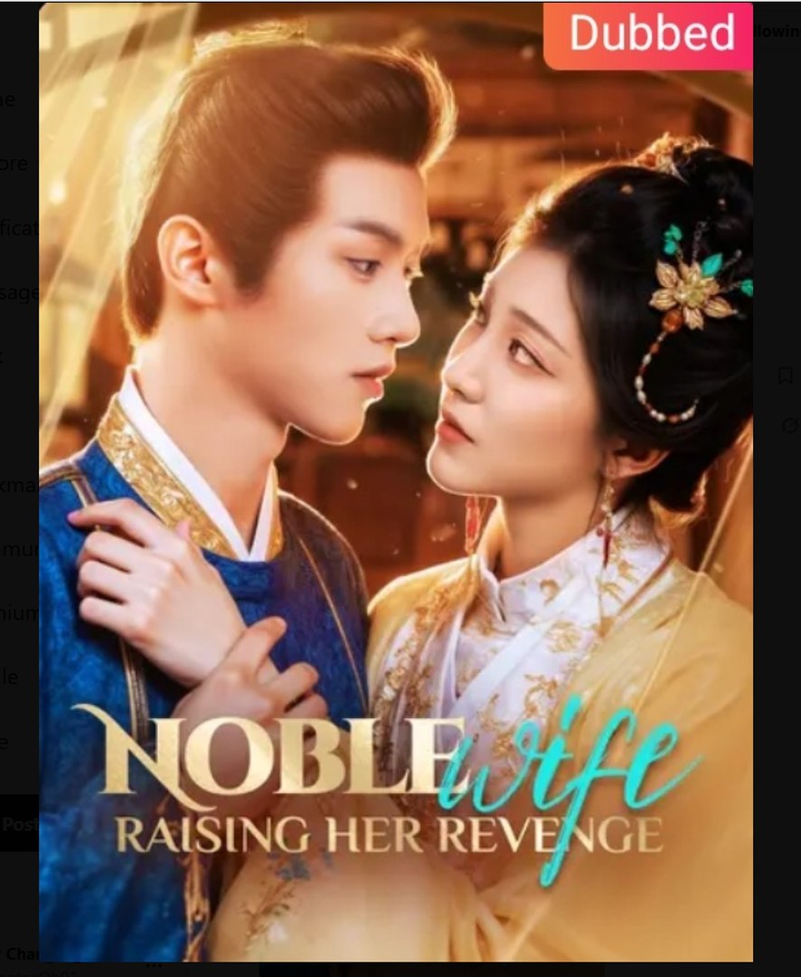 Noble Wife Raising Her Revenge Chinese Drama - DramaFren