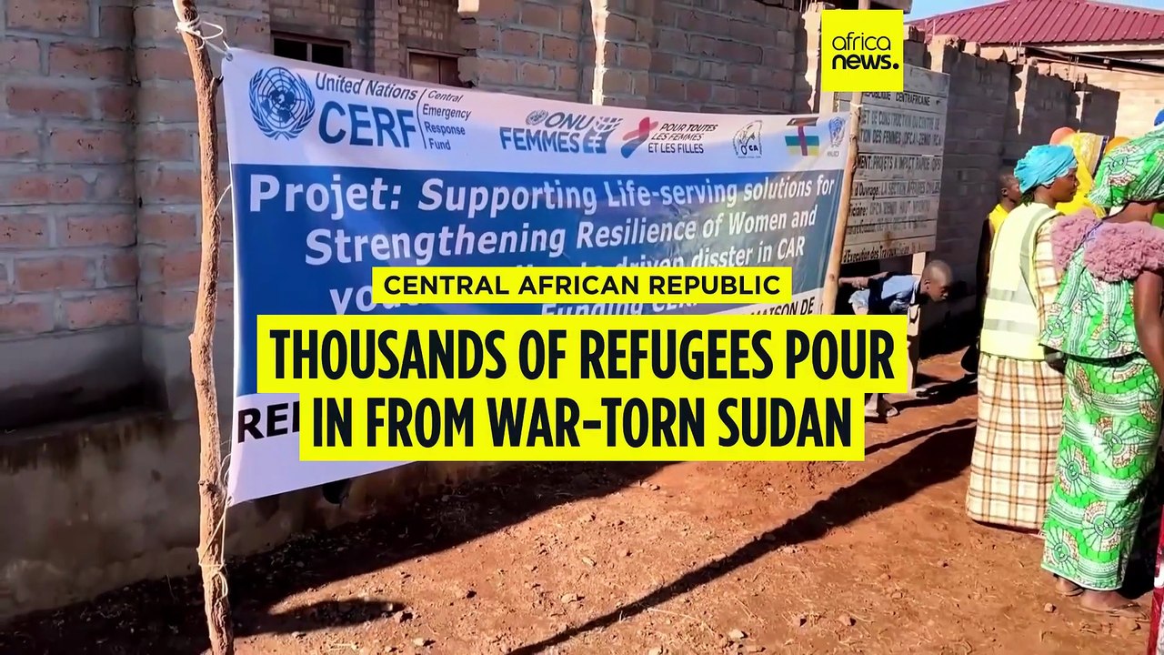 CAR: Deepening humanitarian crisis as refugees flee Sudan conflict