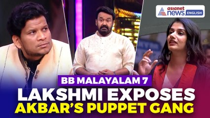 Bigg Boss Malayalam 7: Lakshmi Exposes Akbar’s Puppet Gang Inside The House