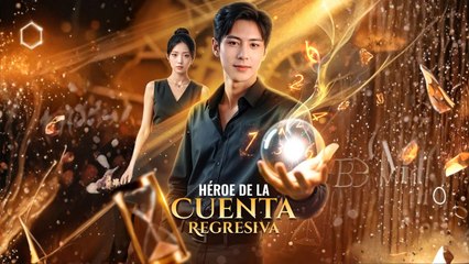 HéRoe De La Cuenta Regresiva Completo