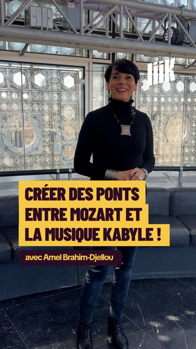 Créer des ponts entre mozart et la musique kabyle !