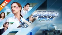 [Hot 2025🔥] 30 Year Frozen Emergency Rescue _Rs