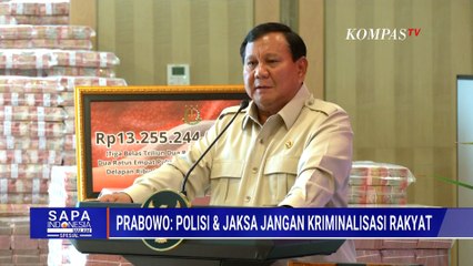Tegas! Presiden Prabowo Ingatkan Jaksa-Polisi Tak Kriminalisasi Rakyat Kecil | SAPA MALAM