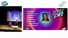 Future of CMO : Comment Aquarelle.com optimlise sa stratégie d’activation pour rester « Top of Mind » toute l’année ?