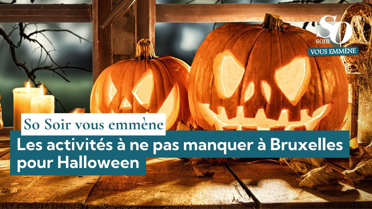 So Soir vous emmène : les activités à ne pas manquer à Bruxelles pour Halloween