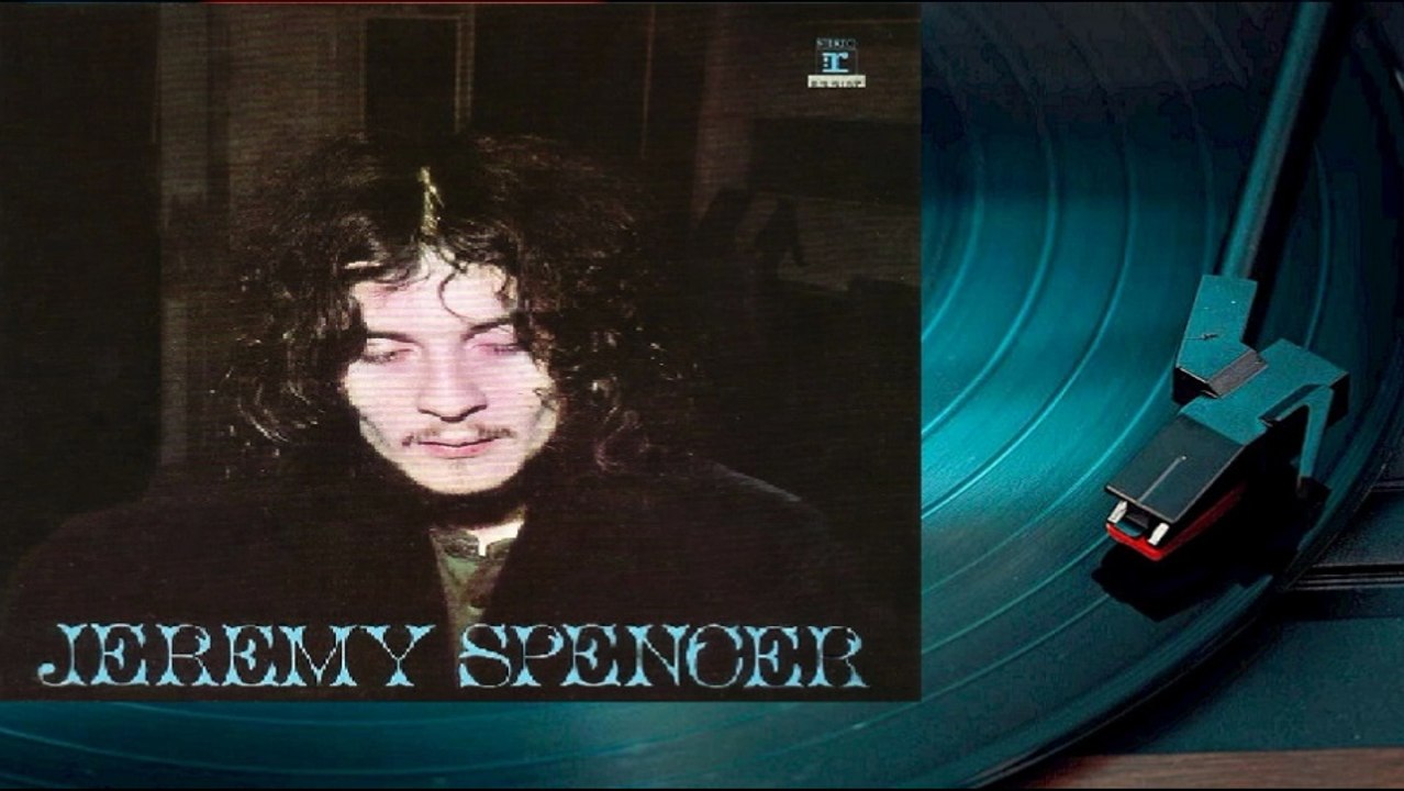 Jeremy Spencer — Jeremy Spencer 1970 (UK, Rock & Roll, Blues Rock)