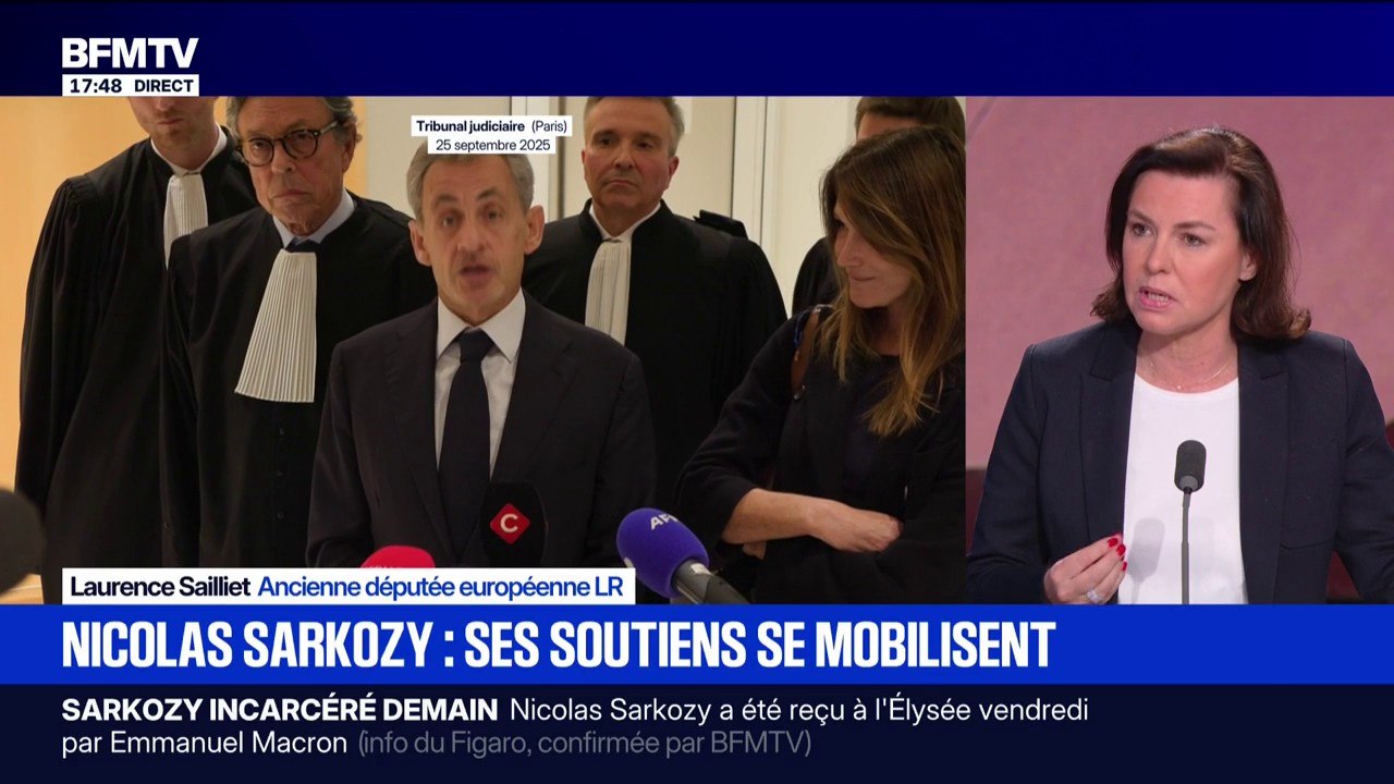 Rassemblement en soutien à Nicolas Sarkozy: "C'est l'occasion […] de le soutenir et de lui apporter de l'affection", affirme Laurence Saillet, ancienne députée européenne LR