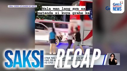 Saksi: (Part 1) Road rage sa Silang, Cavite; Pagguho sa construction site sa BGC; Magnitude 5.7 na lindol ngayong gabi