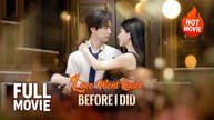[Hot Drama] Love Went Quiet Before I Did | Full Movie (2025)