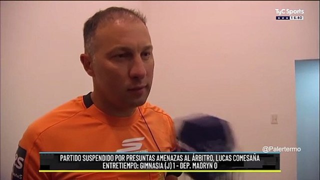 Comesaña: Sufrimos amenazas dentro del vestuario mismo por parte de dirigentes locales. No fue sólo a mí, fue al cuerpo arbitral