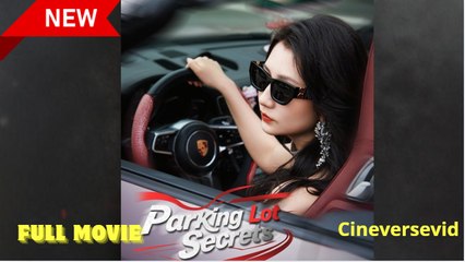 Parking Lot Secrets (Dubbed) - Full HD Movie Uncut