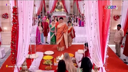 NÀNG DÂU HÀO MÔN - TẬP 45 - LỒNG TIẾNG - PHIM ẤN ĐỘ THVL1 - NANG DAU HAO MON