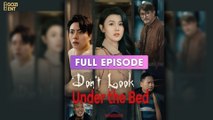 Don't Look Under The Bed