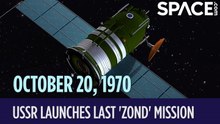 OTD in Space - October 20: Soviet Union Launches the Last 'Zond' Moon Mission