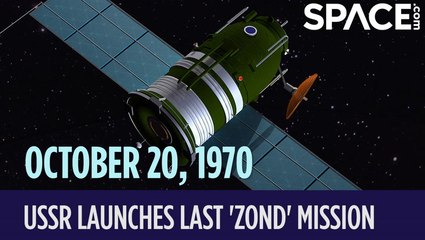 OTD in Space - October 20: Soviet Union Launches the Last 'Zond' Moon Mission
