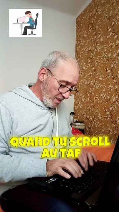 Scroller au bureau 💻