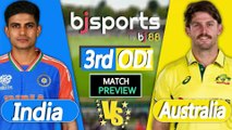 India vs Australia 2025 | AUS vs IND 3rd ODI Match Preview |