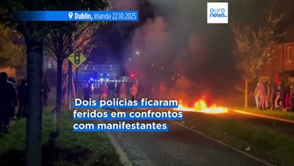 Polícia irlandesa prende 23 pessoas em Dublin durante a segunda noite de distúrbios