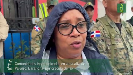 Comunidades incomunicadas en zona alta de Paraíso, Barahona  por crecida de río