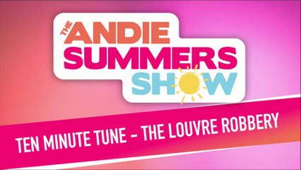 Ten Minute Tune - The Louvre Robbery