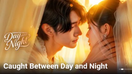 Caught Between Day And Night - Full Movie