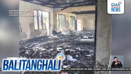 3 silid-aralan ng Daanbantayan Central School na napinsalan ng lindol, nasunog | Balitanghali