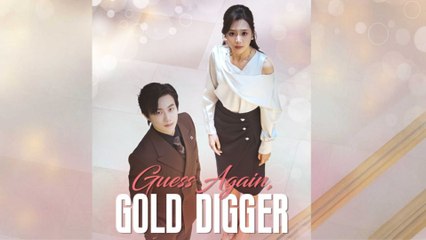 Guess Again Gold Digger - Full Movie