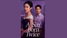 A Sin Born Twice - FULL MOVIES ENGLISH SUB